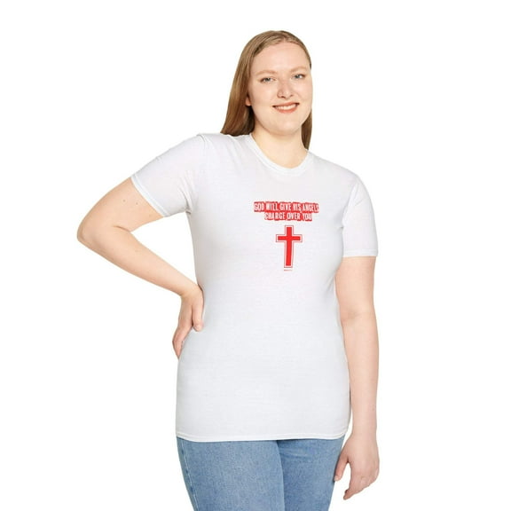 God Will Give His Angels Charge Over You Women’s Unisex Softstyle T-Shirt