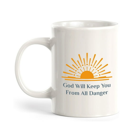 God Will Keep You From All Danger 11oz Plastic Coffee Mug Office And Home | Religious Sayings | Family And Friends
