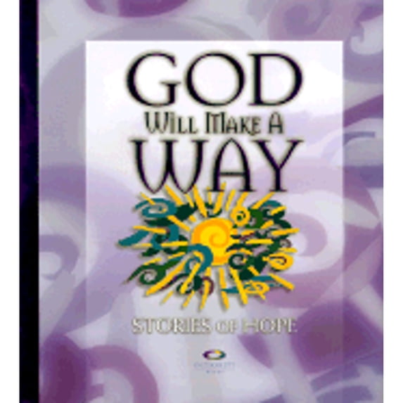 Pre-Owned God Will Make a Way: Stories of Hope (Hardcover) 157778099X 9781577780991