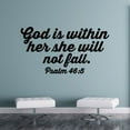 thumbnail image 1 of God Is Within Her She Will Not Fall - Psalm 46:5 Bible Verse Positive Life Woman Motivational Verse Vinyl Wall Art Wall Decal Wall Sticker Home Wall Bedroom Living Room Decoration Size (40x35 inch), 1 of 3