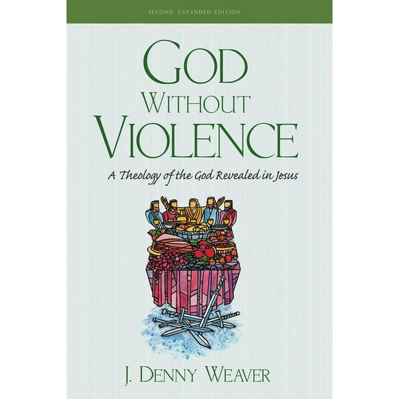 God Without Violence, Second Edition (Paperback)
