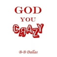 thumbnail image 1 of God You Crazy, (Paperback), 1 of 1