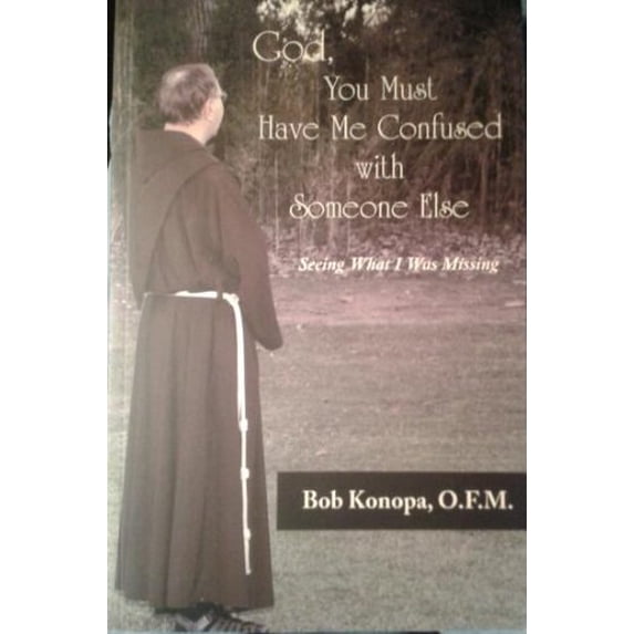 Pre-Owned God, You Must Have Me Confused with Someone Else SIGNED Paperback