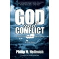 thumbnail image 1 of Pre-Owned God and Conflict: A Search for Peace in a Time of Crisis (Paperback) 0615625908 9780615625904, 1 of 1