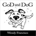 thumbnail image 1 of Pre-Owned God and Dog (Hardcover) 159995379X 9781599953793, 1 of 1
