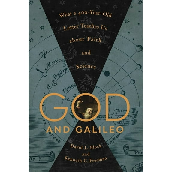 God and Galileo David L. Block,Kenneth C. Freeman (Hardcover)