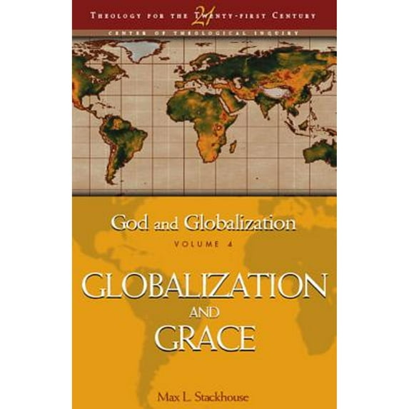Pre-Owned Globalization and Grace (Hardcover) 0826428851 9780826428851