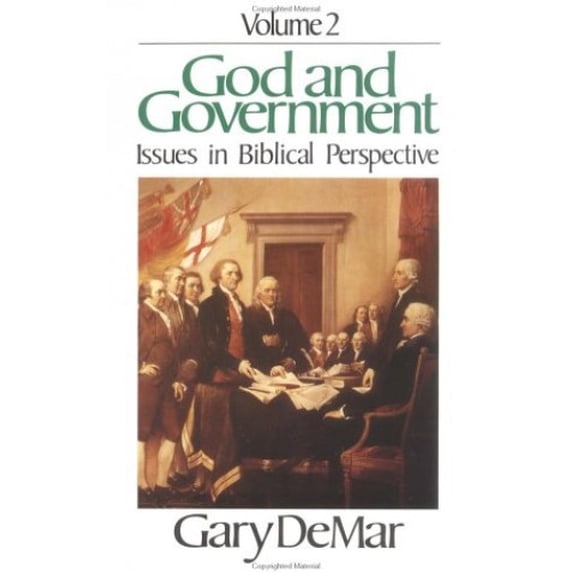 Pre-Owned God and Government: Issues in Biblical Perspective (God and Government, Vol. 2) (Paperback) 0915815133 9780915815135