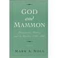 thumbnail image 1 of God and Mammon: Protestants, Money, and the Market, 1790-1860, (Paperback), 1 of 1