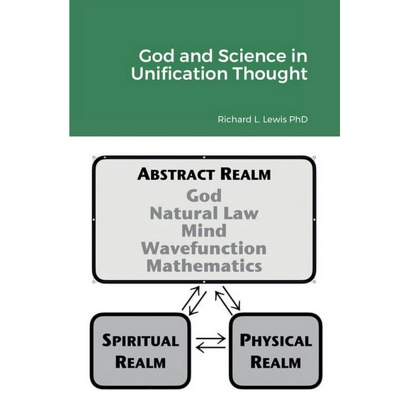 God and Science in Unification Thought, (Paperback)