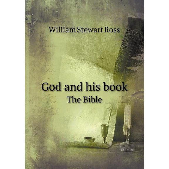 God and his book The Bible (Paperback)