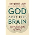 thumbnail image 1 of God and the Brain: The Rationality of Belief, (Paperback), 1 of 1