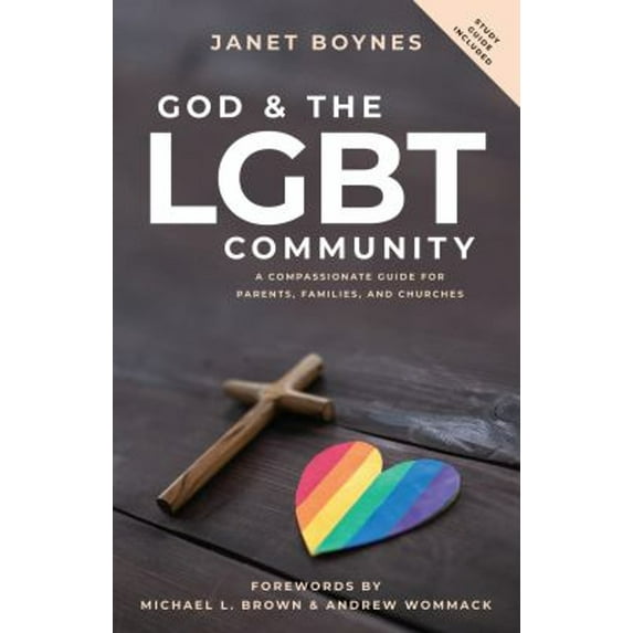 Pre-Owned God & the LGBT Community: A Compassionate Guide for Parents, Families, and Churches (Paperback) 1680317741 9781680317749