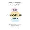 thumbnail image 1 of God and the Transgender Debate: What Does the Bible Actually Say about Gender Identity?, (Paperback), 1 of 1