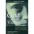 thumbnail image 1 of God and the Victim: Theological Reflections on Evil, Victimization, Justice, and Forgiveness, (Paperback), 1 of 1
