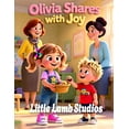thumbnail image 1 of God's Blessed Little Ones Olivia Shares with Joy: North America: A Heartwarming Children's Picture Book on Generosity, Sharing, and God's Love (Ac, Book 1, (Paperback), 1 of 1