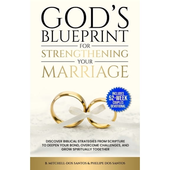God's Blueprint For Strengthening Your Marriage: Discover Biblical Strategies From Scripture to Deepen Your Bond, Overco, (Paperback)