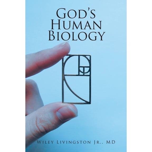 God's Human Biology, (Paperback)