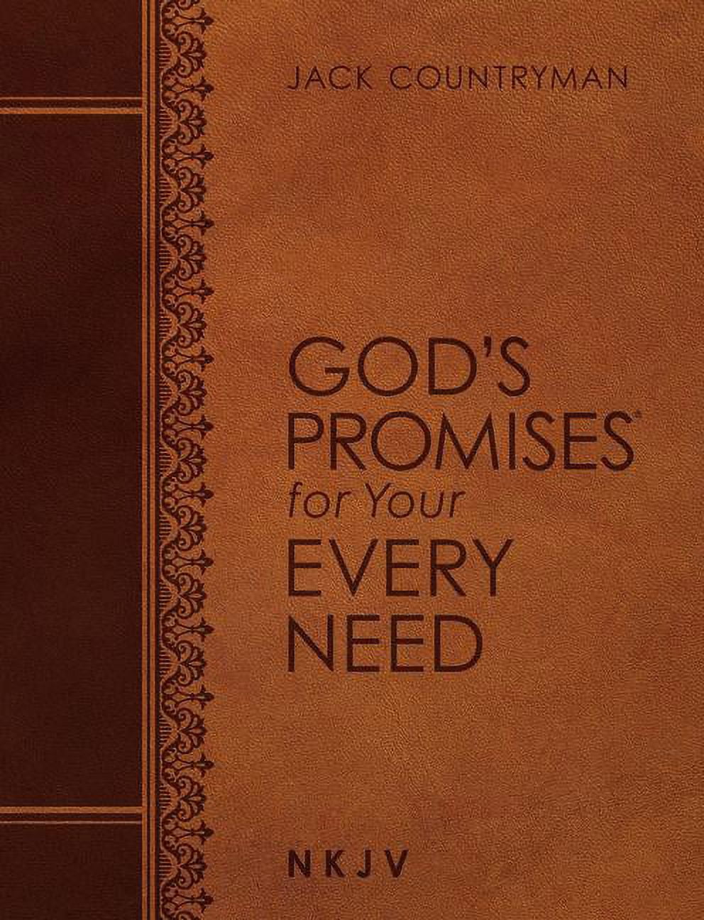 JACK COUNTRYMAN God's Promises(r) God's Promises for Your Every Need NKJV (Large Text Leathersoft): A Treasury of Scripture for Life, (Hardcover)