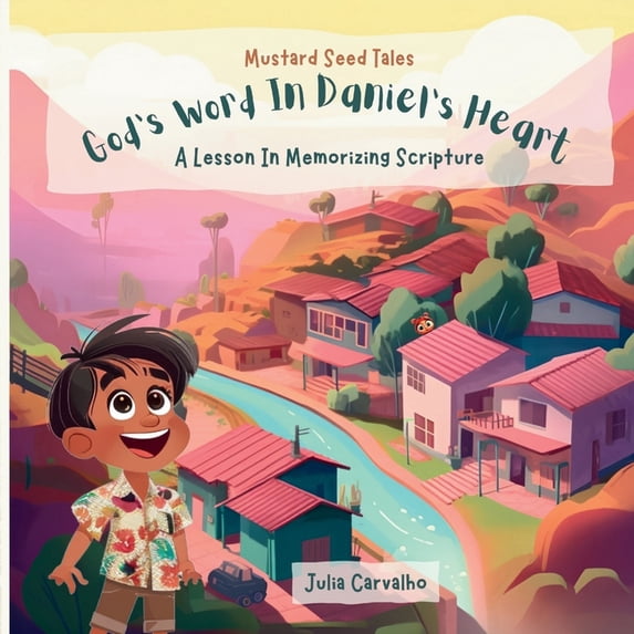 God's Word In Daniel's Heart: A Lesson In Memorizing Scripture, (Paperback)