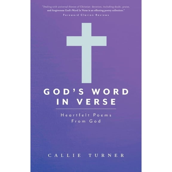 God's Word In Verse: Heartfelt Poems From God, (Paperback)