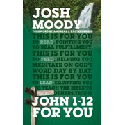 God's Word for You John 1 - 12 for You Find Deeper Fulfillment as You Meet the Word, Paperback