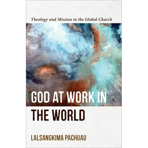God at Work in the World (Hardcover)