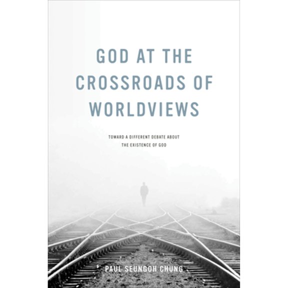 Pre-Owned God at the Crossroads of Worldviews: Toward a Different Debate about the Existence of God (Hardcover) 026810056X 9780268100568