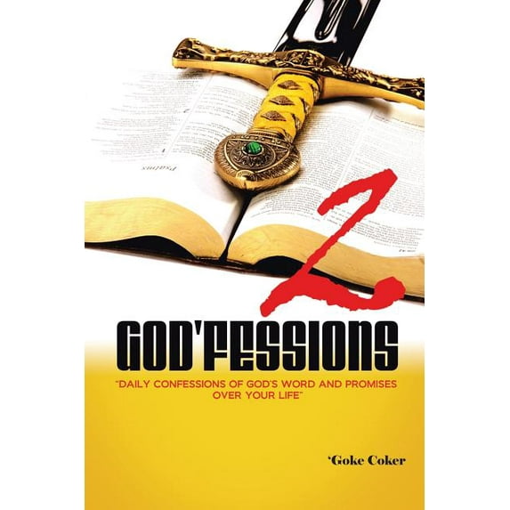 God'fessions 2: Daily Confessions of God's Word and promises over your life volume two, (Paperback)