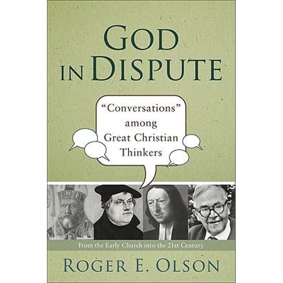 Pre-Owned God in Dispute: Conversations among Great Christian Thinkers (Paperback) 0801036399 9780801036392