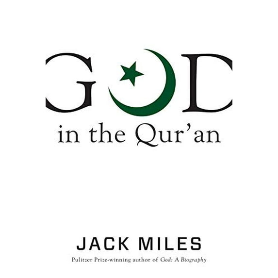 Pre-Owned God in the Qur'an (Hardcover) 0307269574 9780307269577