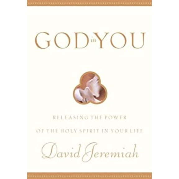 Pre-Owned God in You: Releasing the Power of the Holy Spirit in Your Life (Hardcover) 1576732339 9781576732335