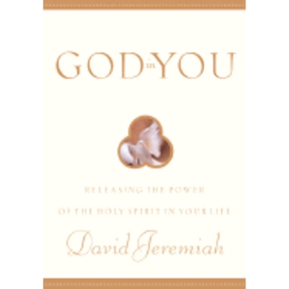 Pre-Owned God in You: Releasing the Power of the Holy Spirit in Your Life (Hardcover) 1576732339 9781576732335