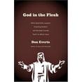 thumbnail image 1 of Pre-Owned God in the Flesh: What Speechless Lawyers, Kneeling Soldiers and Shocked Crowds Teach Us About Jesus (Hardcover) 0830832874 9780830832873, 1 of 1
