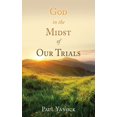 thumbnail image 1 of God in the Midst of Our Trials (Paperback), 1 of 1