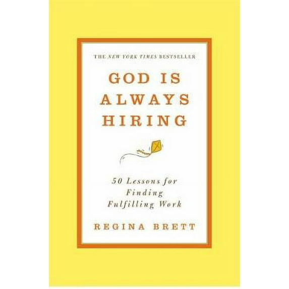 God is Always Hiring: 50 Lessons for Finding Fulfilling Work (Paperback)