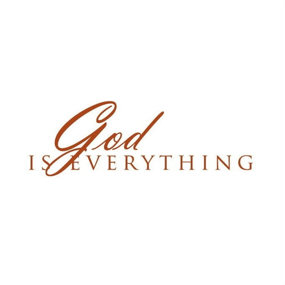 God is Everything Vinyl Quote - Medium - Pumpkin