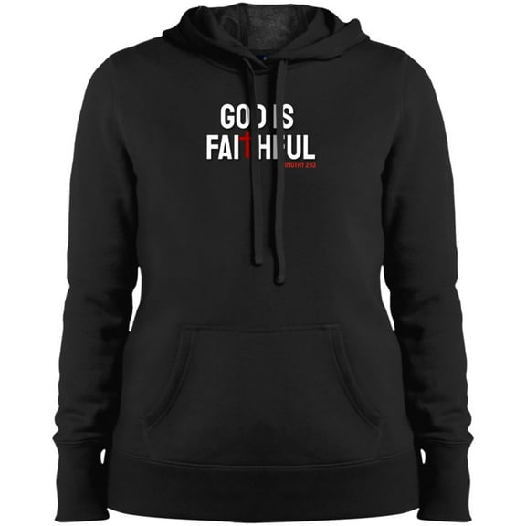 God is Faithful Ladies Pullover Hooded Sweatshirt