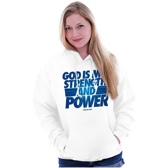 God is My Strength and Power Hoodie Sweatshirt Women Men Brisco Brands S