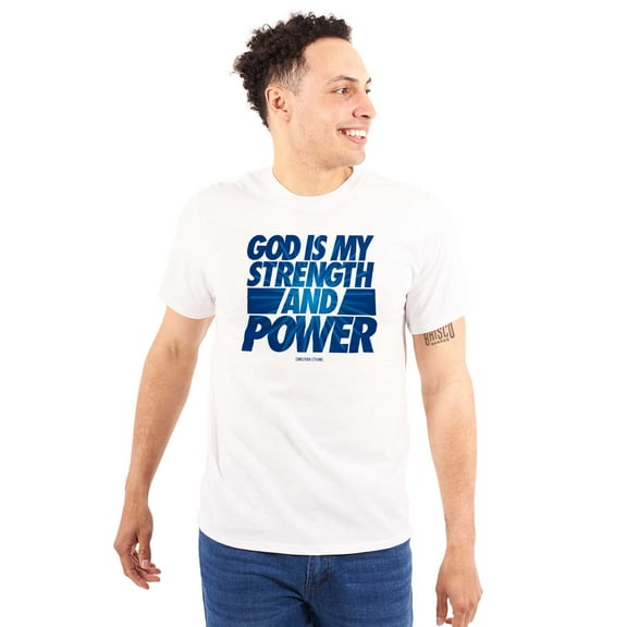 God is My Strength and Power Men's Graphic T Shirt Tees Brisco Brands S