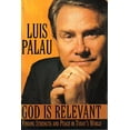 thumbnail image 1 of Pre-Owned God is Relevant: Finding Strength and Peace in Today's World (Hardcover) 0385486782 9780385486781, 1 of 1