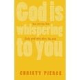 thumbnail image 1 of Pre-Owned God is Whispering to You: How You Can Hear God's Quiet Voice Above the Noise Paperback, 1 of 1