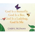 thumbnail image 1 of God is a Butterfly, God is a Bee, God is a Ladybug, God is Me (Hardcover), 1 of 1