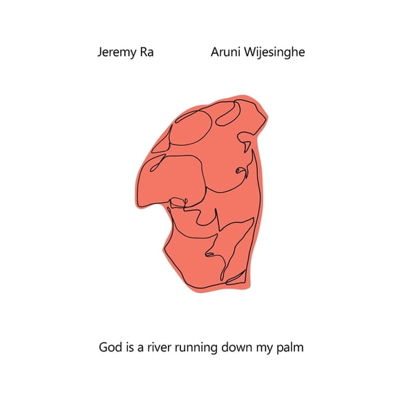 God is a river running down my palm, (Paperback)