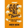thumbnail image 1 of God of All Things: Rediscovering the Sacred in an Everyday World, (Paperback), 1 of 2