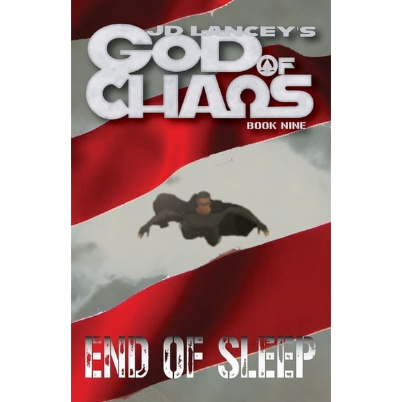 God of Chaos God of Chaos: End of Sleep: Book Nine, Book 9, (Paperback)