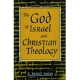 thumbnail image 1 of Pre-Owned God of Israel and Christian Theology (Paperback) 0800628837 9780800628833, 1 of 1