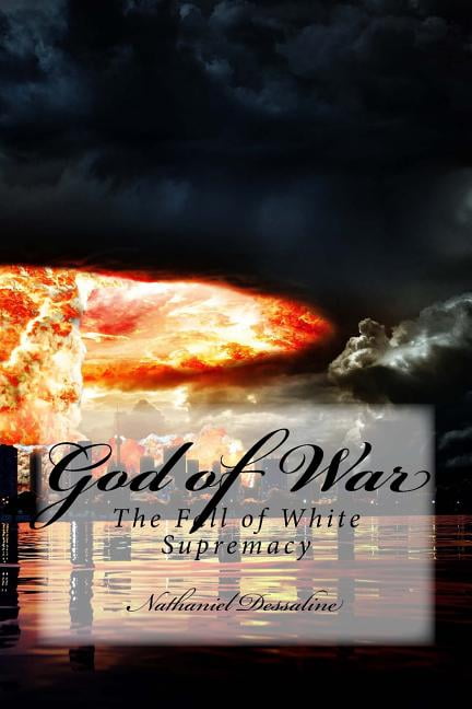 God of War: the fall of White supremacy (Paperback)
