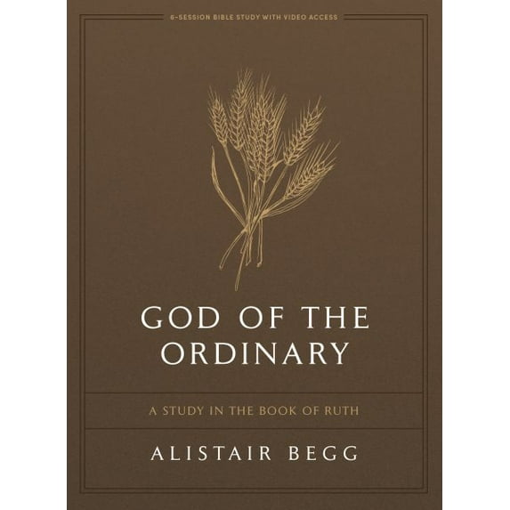 Pre-Owned God of the Ordinary - Bible Study Book with Video Access: A Study in the Book of Ruth, (Paperback)