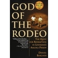thumbnail image 1 of God of the Rodeo: The Quest for Redemption in Louisiana's Angola Prison, (Paperback), 1 of 2
